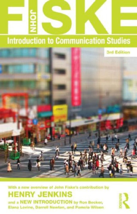 Introduction to Communication Studies  by John Fiske