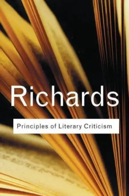 Principles of Literary Criticism by Richards
