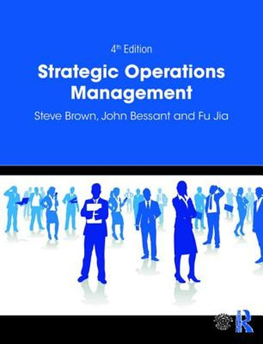 Strategic Operations Management by Brown