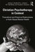 Christian Psychotherapy in Context: Theoretical and Empirical Explorations in Faith-Based Mental Health by Joshua J. Knabb