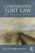 Comparative Tort Law: Cases, Materials, and Exercises by Thomas Kadner Graziano