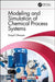 Modeling and Simulation of Chemical Process Systems by Nayef Ghasem