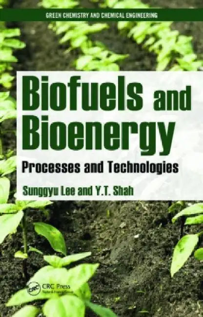 Biofuels and Bioenergy by Lee