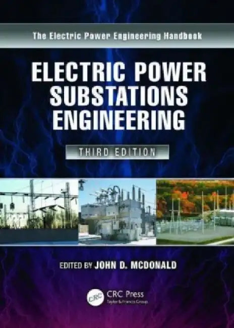 Electric Power Sustations Engineering, 3e by Mcdonald