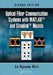 Optical Fiber Communication Systems with MATLAB and Simulink® Models, 2e by Binh