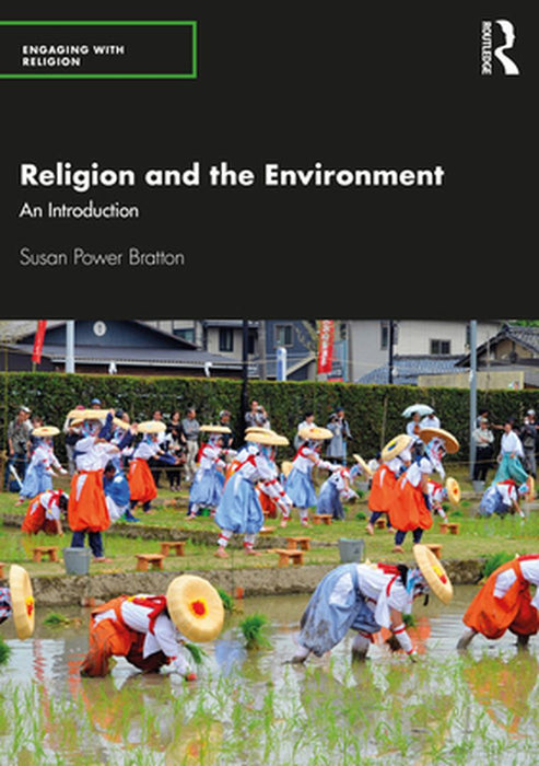 Religion and the Environment by POWER BRATTON