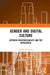 Gender and Digital Culture:Between Irreconcilability and the Datalogical by Thornham