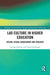 Lad Culture in Higher Education: Sexism, Sexual Harassment and Violence by Carolyn Jackson