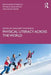 Physical Literacy across the World by Margaret Whitehead