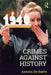 Crimes Against History by Antoon De Baets