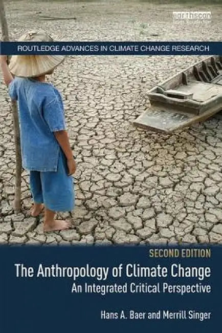 The Anthropology of Climate Change by BAER
