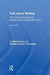 Talk about Writing: The Tutoring Strategies of Experienced Writing Center Tutors by Jo Mackiewicz