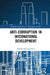 Anti-Corruption in International Development by Ingrida Kerusauskaite