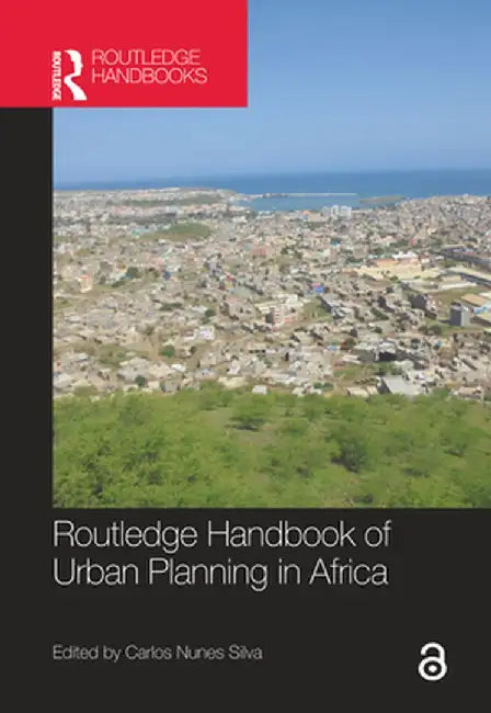 Routledge Handbook of Urban Planning in Africa by Hinves, Leanne