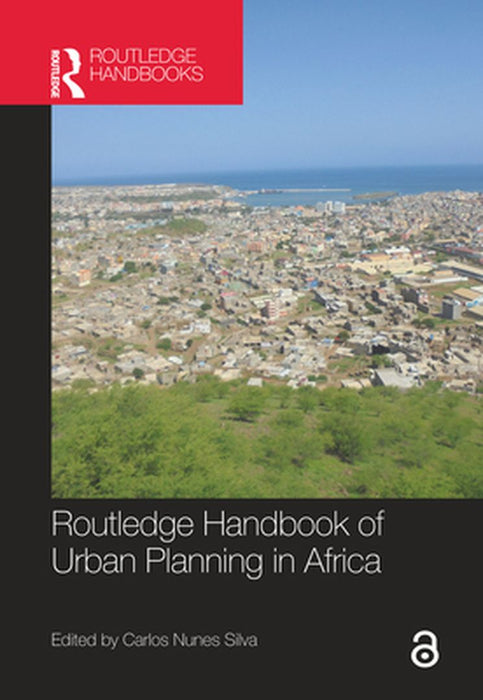Routledge Handbook of Urban Planning in Africa by Hinves, Leanne