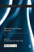 Re-envisioning Chinese Education: The meaning of person-making in a new age by Guoping Zhao