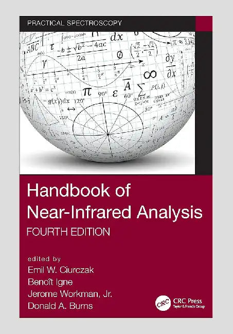 Handbook of Near-Infrared Analysis by Emil W. Ciurczak