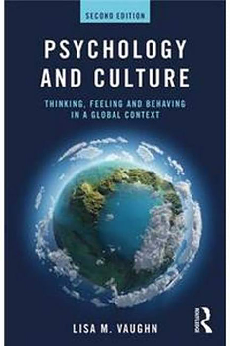 Psychology and Culture:Thinking Feeling and Behaving in: a Global Context