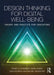 Design Thinking for Digital Well-Being: Theory and Practice for Educators by Fiona Chambers