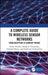 A Complete Guide to Wireless Sensor Networks: From Inception to Current Trends by Dumka
