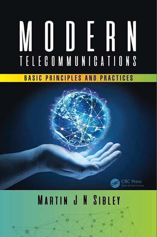 Modern Telecommunications:Basic Principles and Practices by Sibley