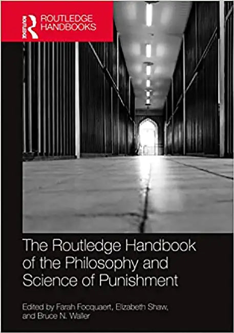 The Routledge Handbook of the Philosophy and Science of Punishment by Beck, Andrew