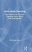 Intercultural Parenting: How Eastern and Western Parenting Styles Affect Child Development by Koong Hean Foo