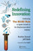 Redefining Innovation: Embracing the 80-80 Rule to Ignite Growth in the Biopharmaceutical Industry by Ruchin Kansal