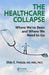 The Healthcare Collapse by Frezza