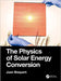 The Physics of Solar Energy Conversion: Perovskites, Organics, and Photovoltaic Fundamentals by BISQUERT