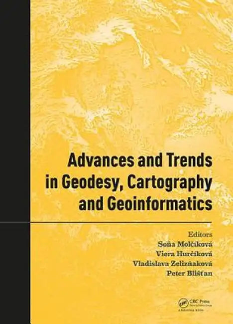 Advances and Trends in Geodesy, Cartography and Geoinformatics: Proceedings of the 10th International Scientific and Professional Conference on Geodes by Sona Molcíková