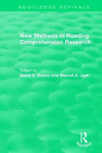 New Methods in Reading Comprehension Research by David E. Kieras