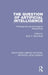 The Question of Artificial Intelligence: Philosophical and Sociological Perspectives by Brian P. Bloomfield