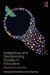 Indigenous and Decolonizing Studies in Education: Mapping the Long View by Linda Tuhiwai Smith