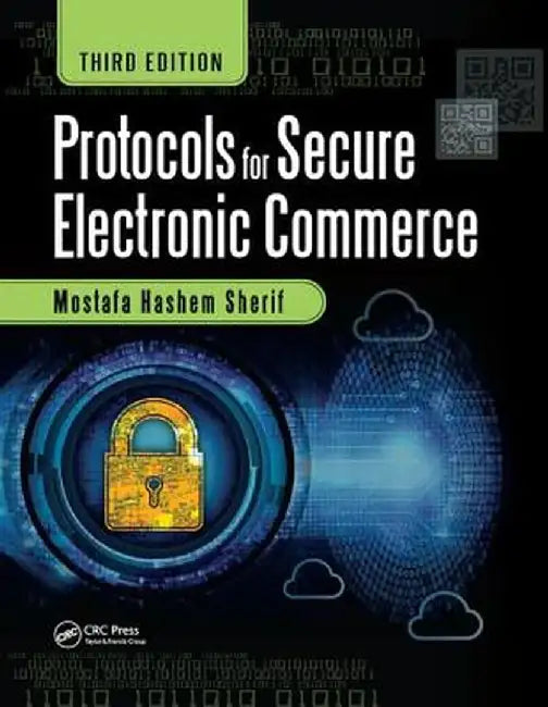 Protocols for Secure Electronic Commerce by Mostafa Hashem Sherif