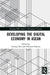 Developing the Digital Economy in ASEAN by Lurong Chen