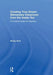 Creating Your Dream Elementary Classroom from the Inside Out: A Practical Guide for Teachers by Becky Hunt