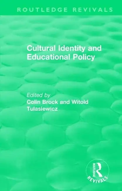 Cultural Identity and Educational Policy by Colin Brock