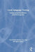 Local Language Testing: Design, Implementation, and Development by Slobodanka Dimova
