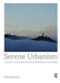 Serene Urbanism: A Biophilic Theory and Practice of Sustainable Placemaking by Phillip James Tabb