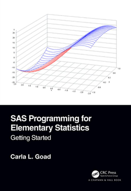 SAS Programming for Elementary Statistics by GOAD