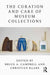 The Curation and Care of Museum Collections: by Campbell