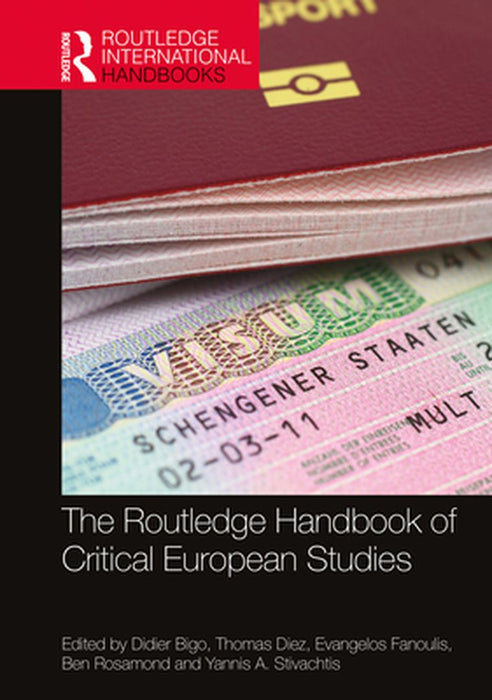 The Routledge Handbook of Critical European Studies by Taylor, Andrew