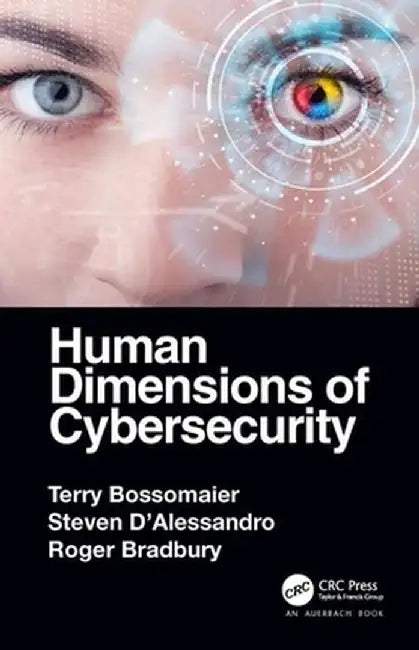 Human Dimensions of Cybersecurity by Steven D’Alessandro
