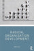 Radical Organisation Development by Cole