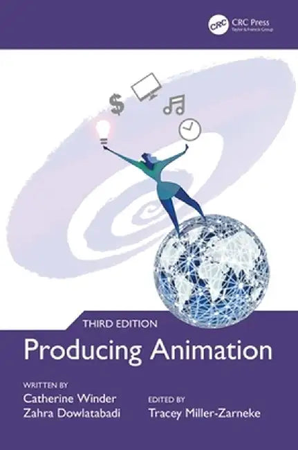 Producing Animation 3e by Catherine Winder