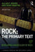 Rock: The Primary Text: Developing a Musicology of Rock by Allan Moore