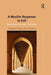 A Muslim Response to Evil: Said Nursi on the Theodicy by Tubanur Yesilhark Ozkan