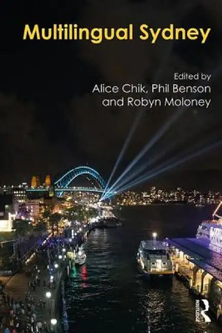 Multilingual Sydney by Alice Chik