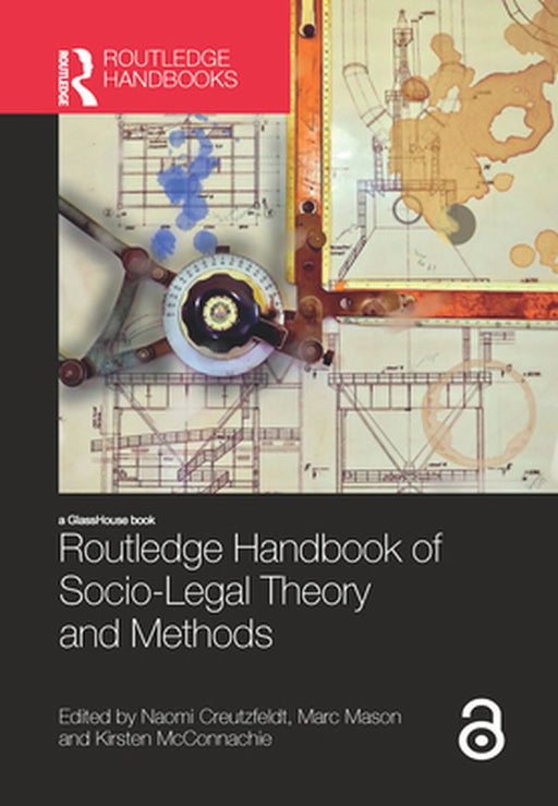 Routledge Handbook of Socio-Legal Theory and Method by Naomi Creutzfeldt